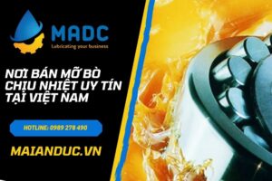 Nơi bán mỡ bò chịu nhiệt uy tín tại Việt Nam